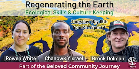Regenerating the Earth: Ecological Skills & Culture Keeping tickets