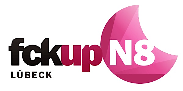 fckup N8 Lübeck