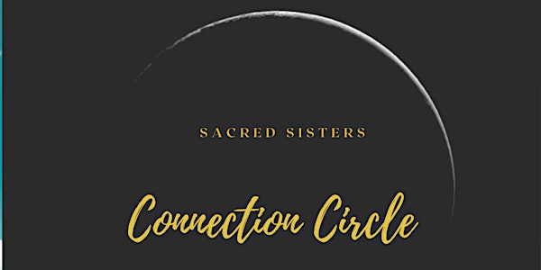 Sacred Sister Connection Circle (SSCC)