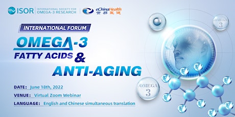 International Forum on “Omega-3 Fatty Acids and Anti-aging” tickets
