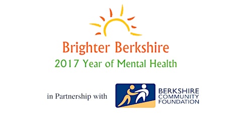 Brighter Berkshire with Berkshire Community Foundation – A Year of Mental Health 2017 LAUNCH primary image