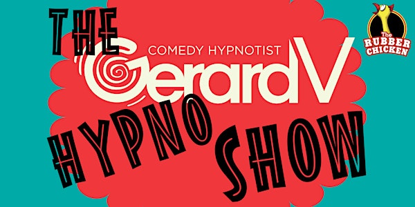 Comedy Hypnotist Show Back at The Rubber Chicken