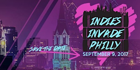 Indies Invade Philly 2017 primary image