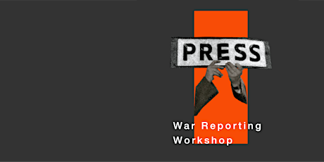 Պատերազմական լրագրության աշխատարան | War Reporting Workshop primary image