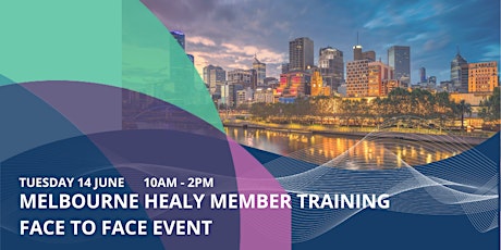 MELBOURNE - Healy Member Training - Face to Face Event tickets