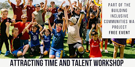 Attracting Time and Talent Workshop tickets