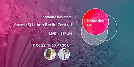 Homodea Hub Pure(S) Leben Berlin Tickets