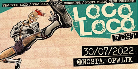 LOCO LOCO FEST 2022 // Nosta, Opwijk billets