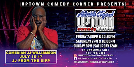 Comedian JJ Williamson, JJ From the Sipp Live at Uptown Comedy Corner tickets