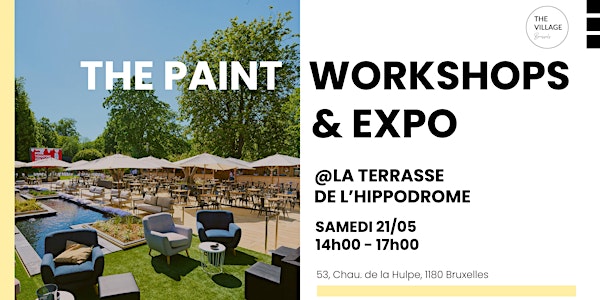The paint workshops & Expo