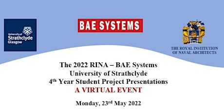 2022 RINA, BAE Systems, University of Strathclyde - 4th Year Presentations ingressos