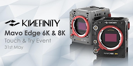 Kinefinity Mavo Edge 6K & 8K - Touch & Try Event - 31st May tickets