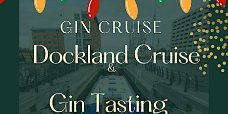 Christmas 3 Hour Gin Cruise & Gin Tasting tickets