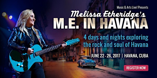 Melissa Etheridge's M.E. in Havana