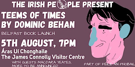 Teems of Times by Dominic Behan Belfast book launch tickets