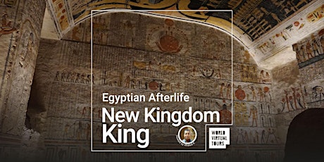 Egyptian Afterlife Ep 2 - New Kingdom King ingressos
