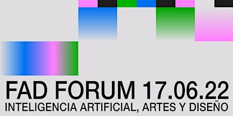 Imagen principal de FAD Forum: Inteligencia artificial, artes y diseño