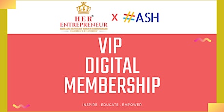 HER Entrepreneur® Digital Membership billets