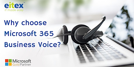 Microsoft 365 Business Voice Explained: What It Is and How It Works