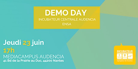 Demo Day 2022 - Incubateur Centrale Audencia Ensa billets