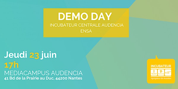 Demo Day 2022 - Incubateur Centrale Audencia Ensa