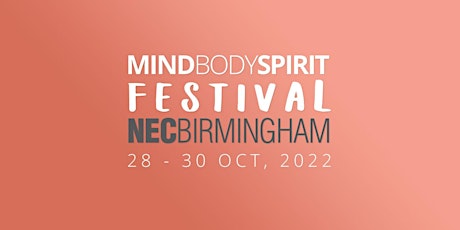 Mind Body Spirit Festival  | Birmingham 2022