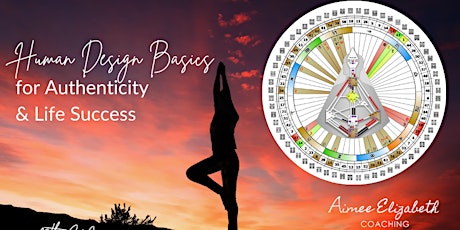 Human Design Basics for Authenticity and Life Success tickets