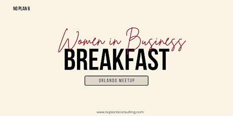 Women in Business Networking Breakfast tickets