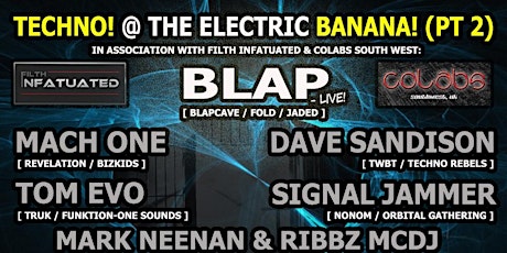 Filth & Colabs @ The Electric Banana Pt 2! tickets