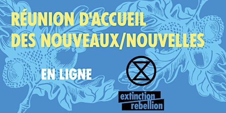 Réunion d'accueil Extinction Rebellion billets