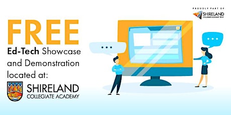 FREE Ed-Tech Showcase and Demonstration @Shireland Collegiate Academy tickets