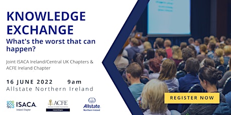 Joint ACFE & ISACA Ireland Chapters  - Knowledge Exchange tickets