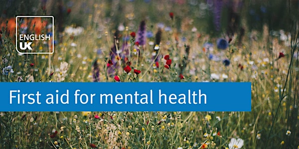 First Aid for Mental Health - London, Thurs 9 June