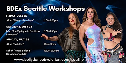 Jillina's BDEx Presents: Seattle Workshops with Jillina, Sabah & Luna