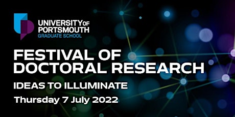 Festival of Doctoral Research 2022 - In-Person Event tickets