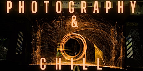 Photography and Chill tickets