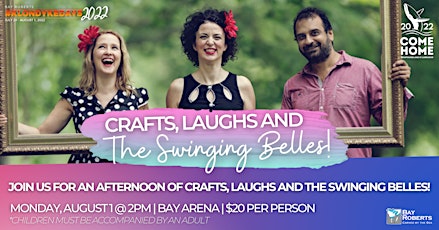 Crafts, Laughs and The Swinging Belles tickets