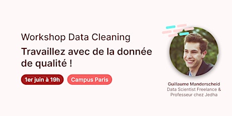Workshop Data Cleaning : travaillez avec de la donnée de qualité ! billets