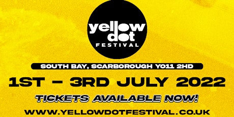 Y EVENTS STAGE - YELLOW DOT FESTIVAL tickets