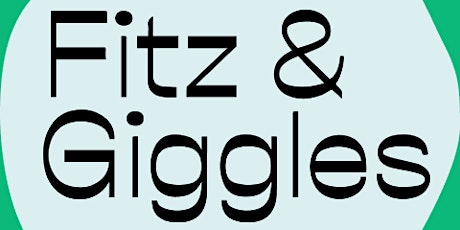 Fitz & Giggles Comedy Show tickets
