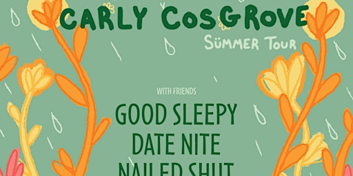 Carly Cosgrove  / Good Sleepy / Date Night / Nailed Shut  @ O'Briens