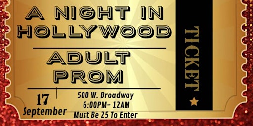 A Night In Hollywood-Adult Prom Night