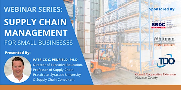 Supply Chain Management for Small Business: Webinar Series