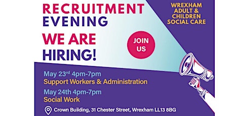 Wrexham Adult and Children Social Care Recruitment Evening - Day 1 tickets