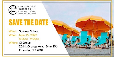 Contractors Closers and Connections Orlando Summer Soiree'