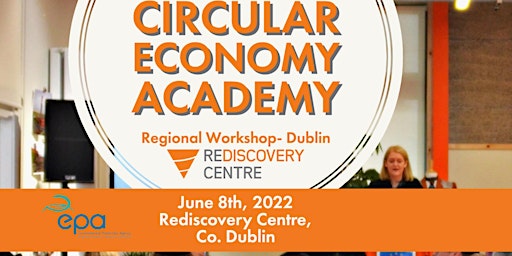 Circular Economy Academy Workshop - Dublin