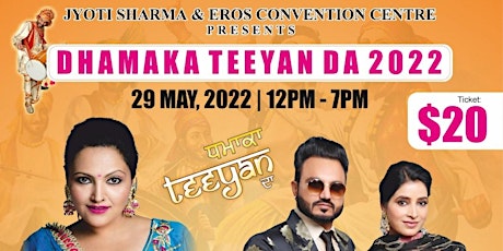 Dhamaka Teeyan Da 2022 tickets