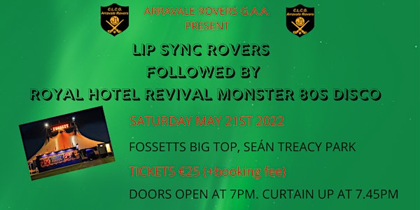 Arravale Rovers GAA present Lip Sync & Monster 80s Disco May 2022