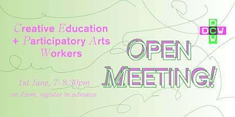 Open Meeting: Creative Education and Participatory Arts Workers Unite! tickets