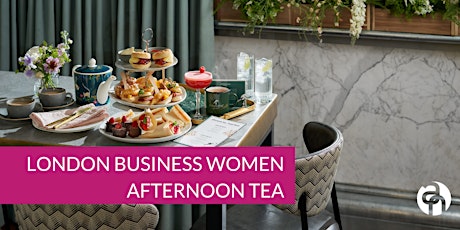 London Business Women Summer Afternoon Tea tickets